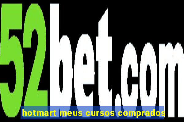 hotmart meus cursos comprados